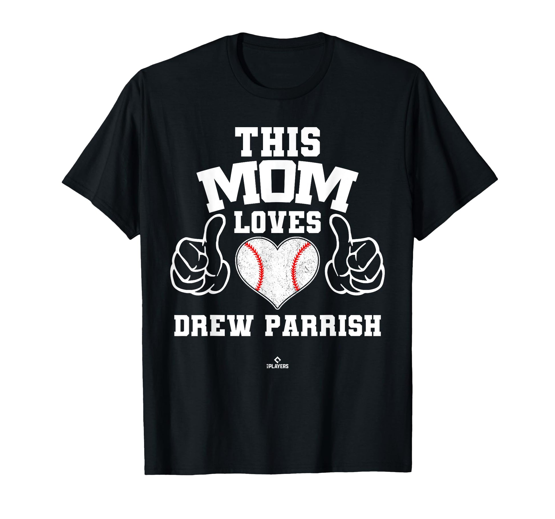 This Mom Loves Drew Parrish Prospect T-Shirt - Graphic Print Unisex - T-Shirt, Sweatshirt, Hoodie