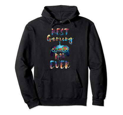 Best Gaming Dad Ever Gamer Dad From Son To Hoodie - Unique Graphic Unisex - T-Shirt, Sweatshirt, Hoodie