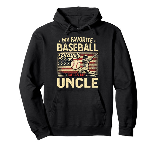 My Favorite Baseball Player Calls Me Hoodie - Fun Novelty Design Men Women - T-Shirt, Sweatshirt, Hoodie