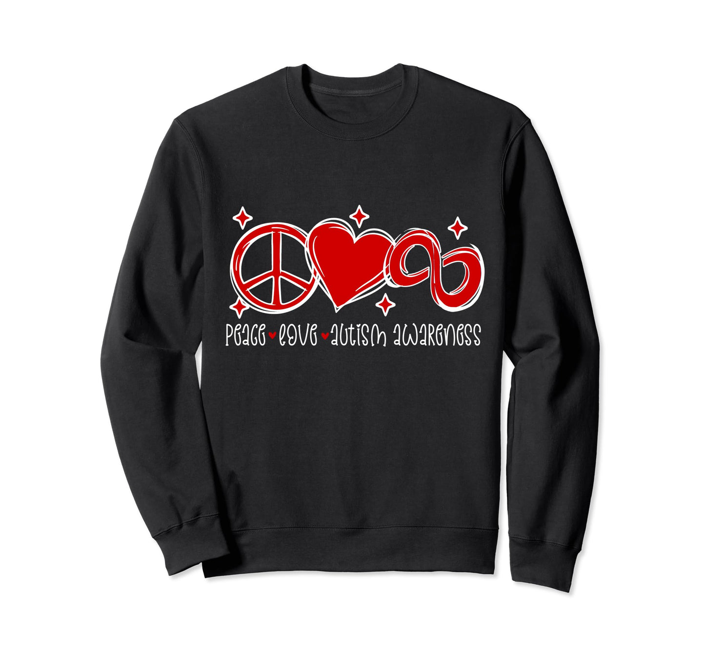 Autism Peace Love Autism Awareness Sweatshirt - Custom Art Print Unisex - T-Shirt, Sweatshirt, Hoodie