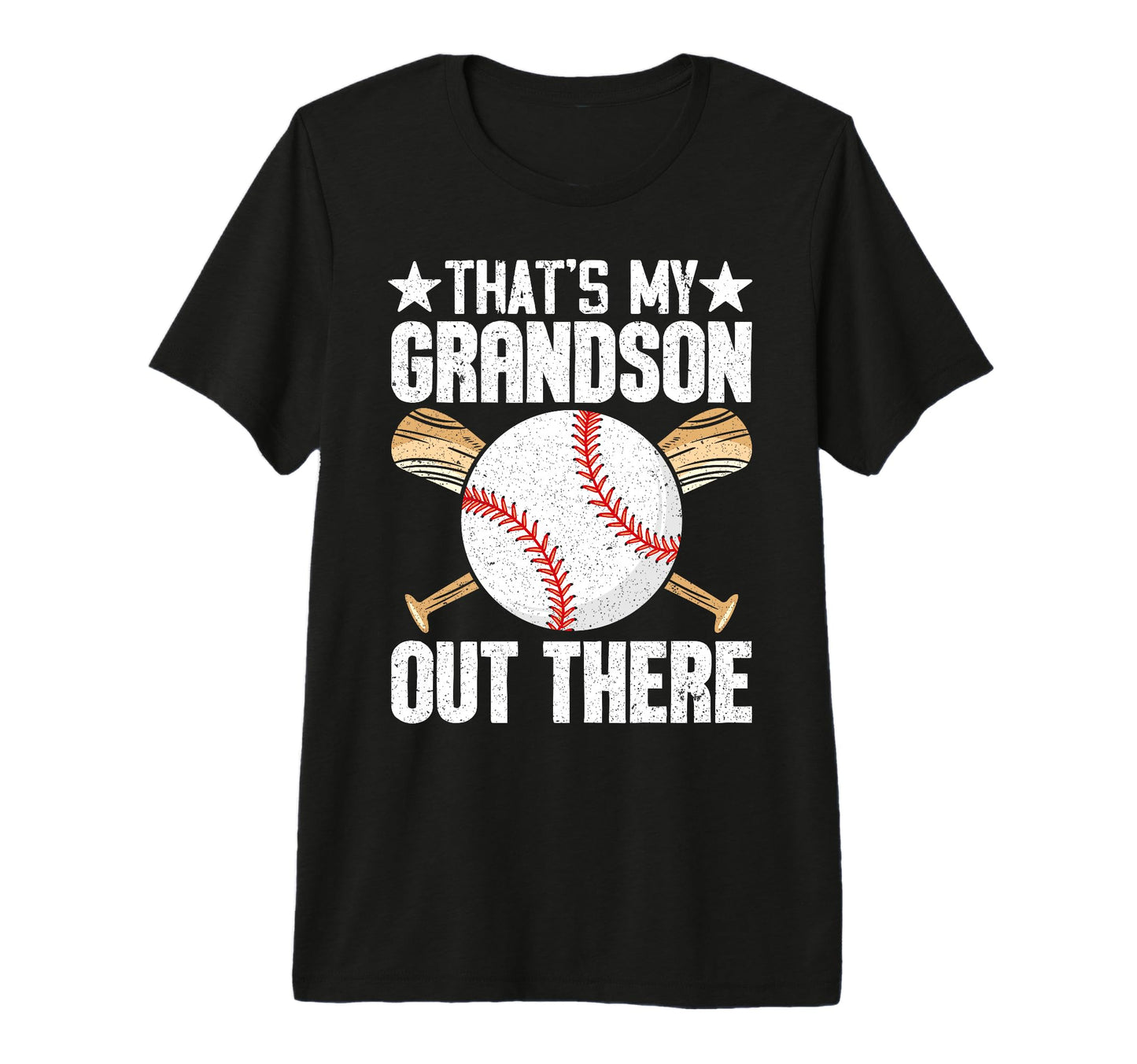 Thats My Grandson Out There T-Shirt - Fun Novelty Design Men Women - T-Shirt, Sweatshirt, Hoodie