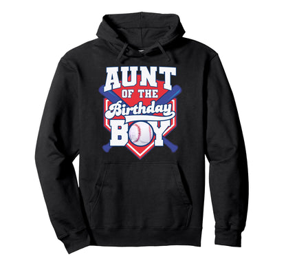 Aunt Birthday Baseball Player Bday Hoodie - Novelty Apparel Unisex - T-Shirt, Sweatshirt, Hoodie