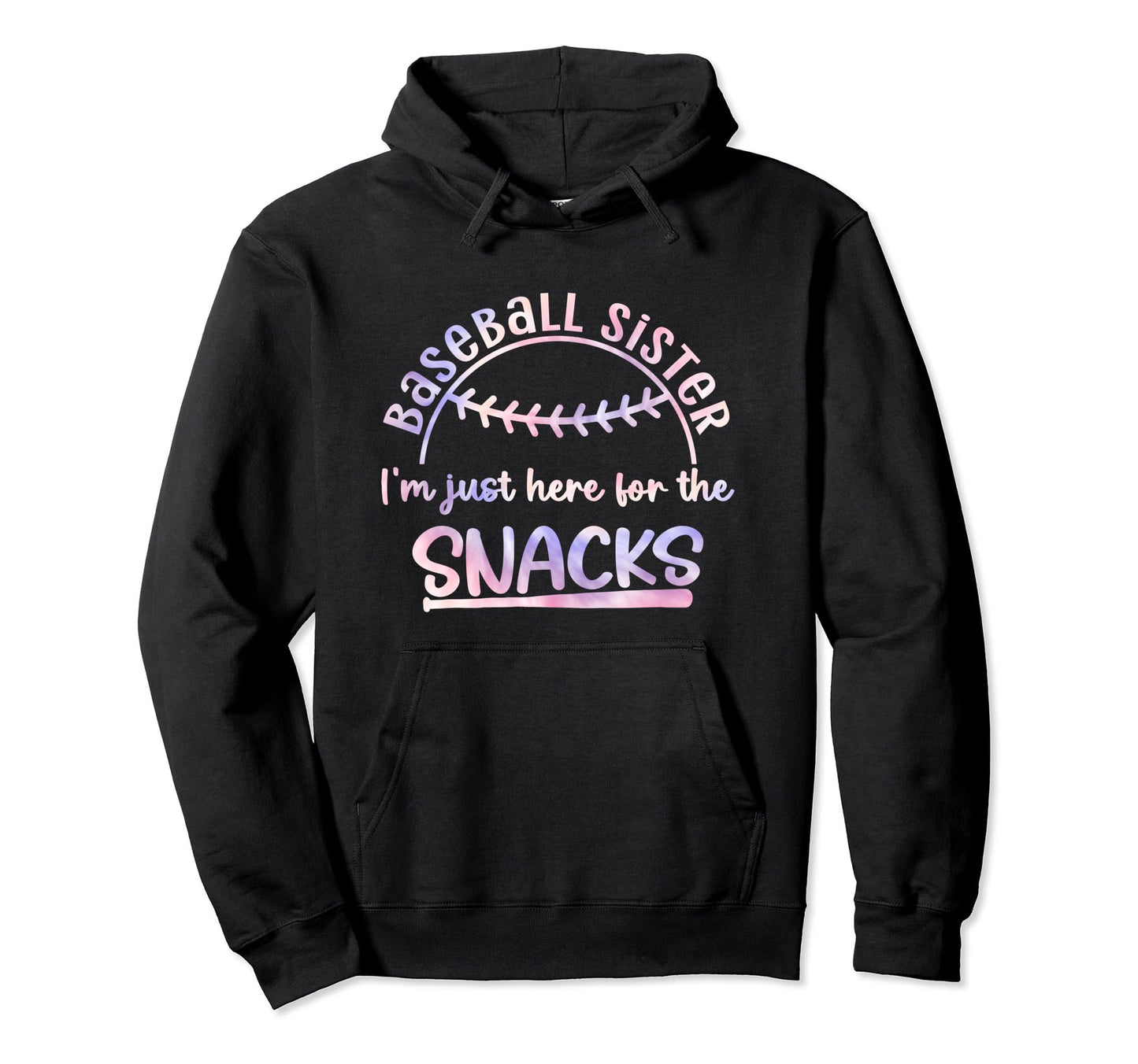 Im Just Here Snacks Tie Dye Funny Hoodie - Graphic Print Men Women - T-Shirt, Sweatshirt, Hoodie