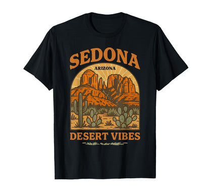 Sedona Arizona Desert Vibes Souvenir T-Shirt - Novelty Apparel for Adults - T-Shirt, Sweatshirt, Hoodie