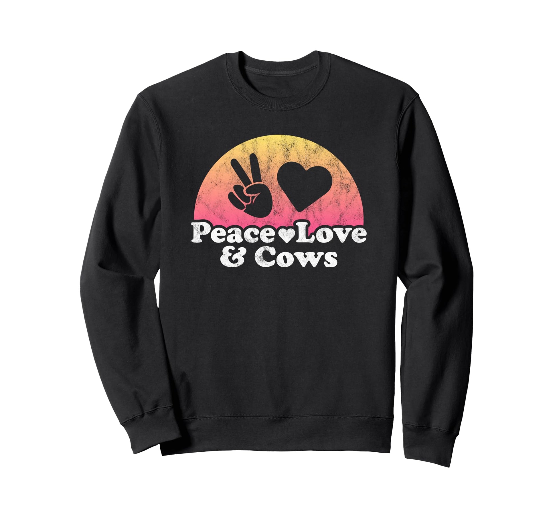 Peace Love And Cows Cow Sweatshirt - Streetwear Style Men Women - T-Shirt, Sweatshirt, Hoodie