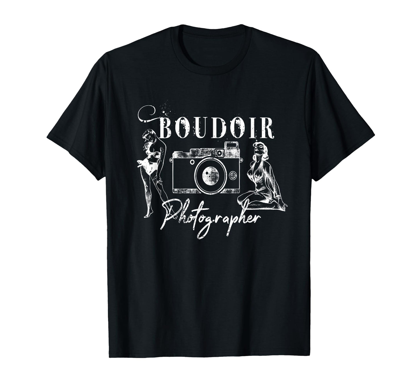 Boudoir Photographer Distressed T-Shirt - Trendy Graphic for Adults - T-Shirt, Sweatshirt, Hoodie