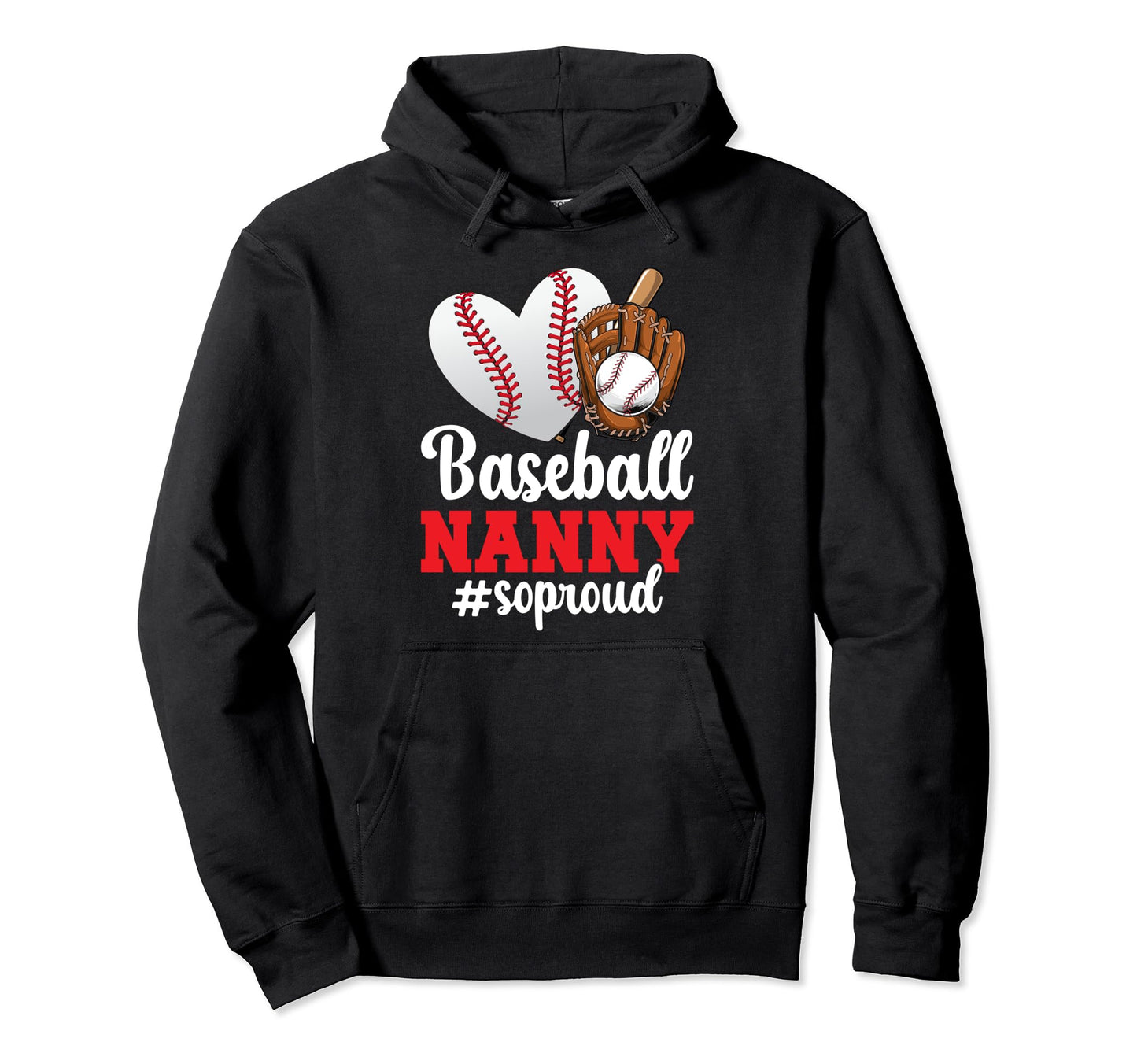 Baseball Nanny So Proud Grandma Nanny Hoodie - Custom Art Print Unisex - T-Shirt, Sweatshirt, Hoodie