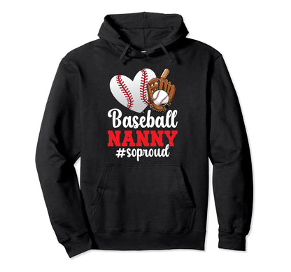Baseball Nanny So Proud Grandma Nanny Hoodie - Custom Art Print Unisex - T-Shirt, Sweatshirt, Hoodie