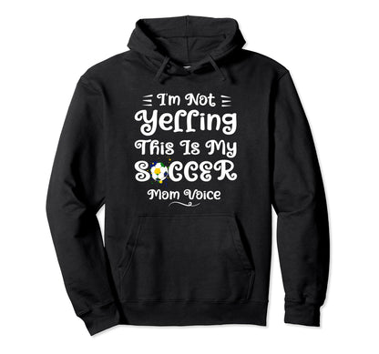 Funny Soccer Mom Art Mama Mom Soccer Hoodie - Custom Art Print for Adults - T-Shirt, Sweatshirt, Hoodie