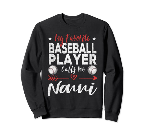 My Favorite Baseball Player Sweatshirt - Fun Novelty Design for Adults - T-Shirt, Sweatshirt, Hoodie