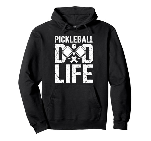 Pickleball Dad Life Game Day Sports Dad Hoodie - Trendy Graphic for Adults - T-Shirt, Sweatshirt, Hoodie