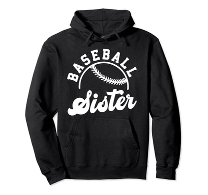Baseball Sister Matching Baseball Hoodie - Fun Novelty Design Men Women - T-Shirt, Sweatshirt, Hoodie