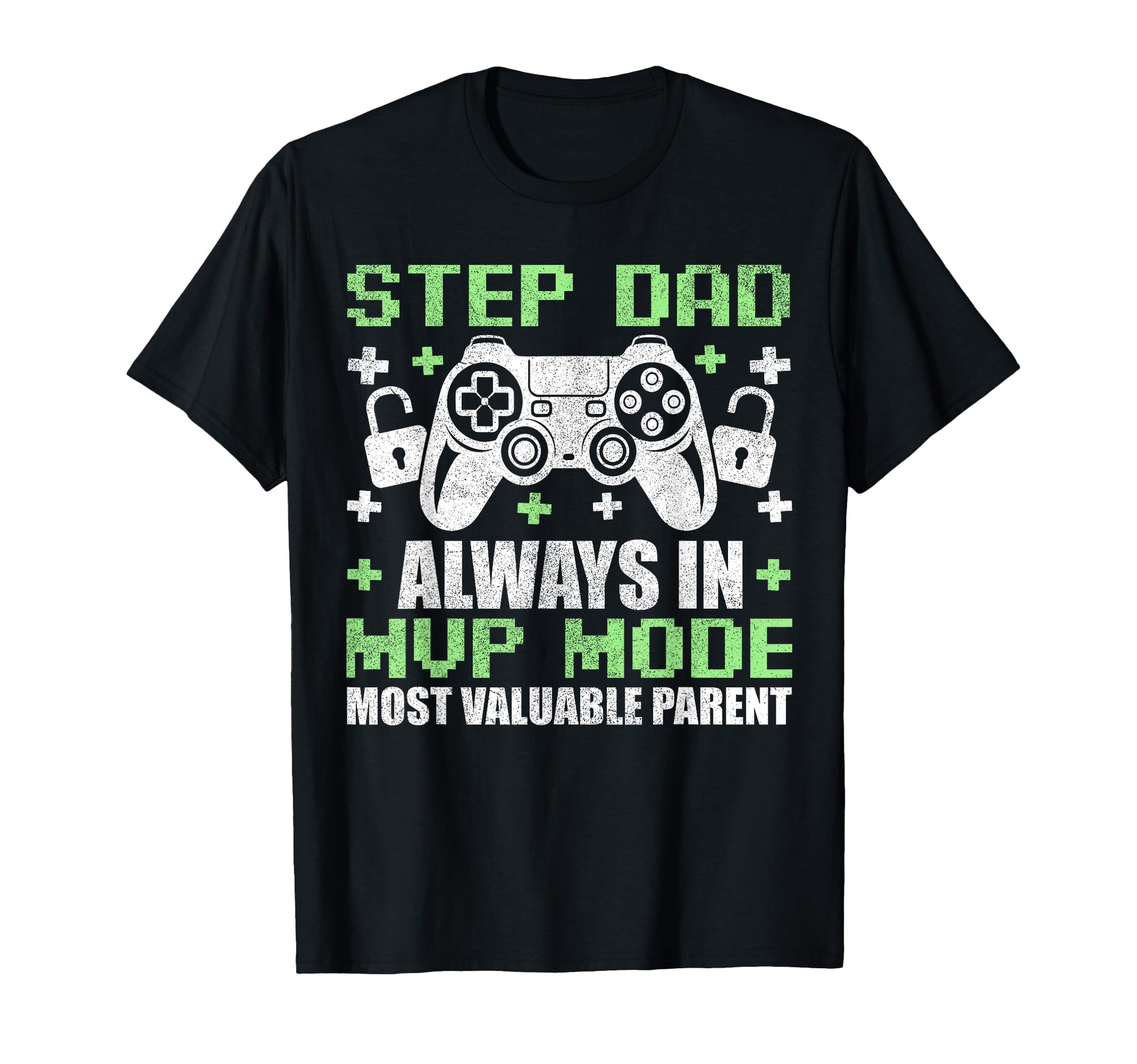 Gamer Stepdad Fathers Day Step Dad T-Shirt - Streetwear Style for Adults - T-Shirt, Sweatshirt, Hoodie