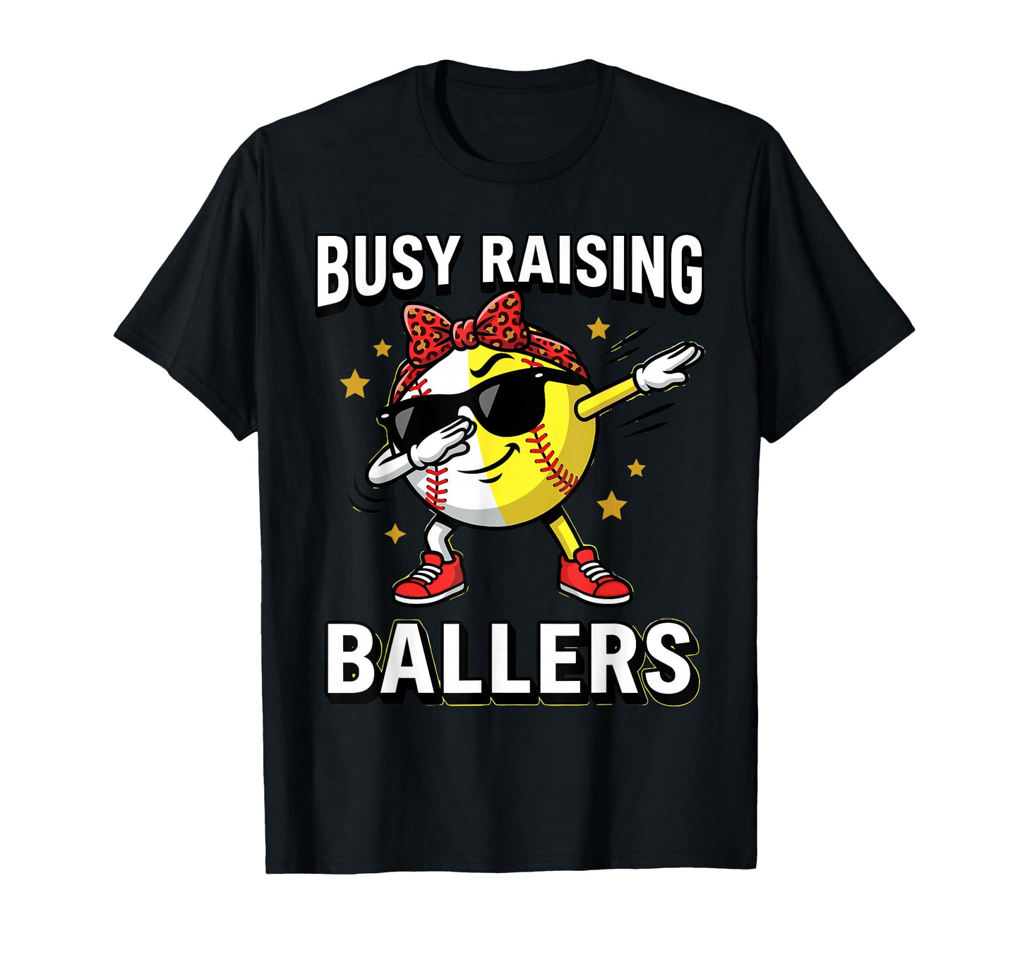 Sports Mom Busy Raising Ballers T-Shirt - Casual Everyday Wear Unisex - T-Shirt, Sweatshirt, Hoodie