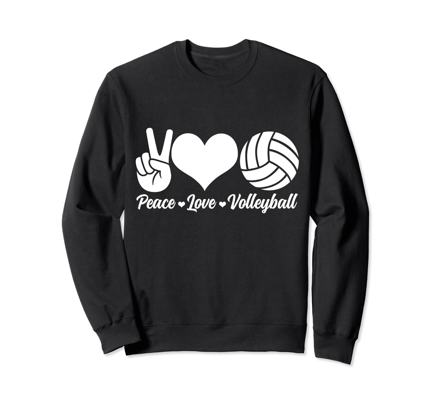 Volleyball Player Peace Love Sweatshirt - Casual Everyday Wear Unisex - T-Shirt, Sweatshirt, Hoodie