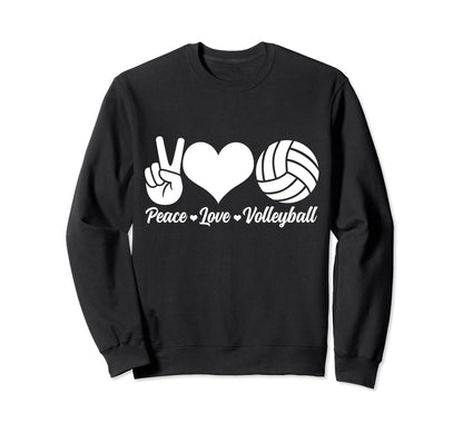Volleyball Player Peace Love Sweatshirt - Casual Everyday Wear Unisex - T-Shirt, Sweatshirt, Hoodie