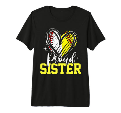 Proud Sister Baseball Softball Heart Tri T-Shirt - Novelty Apparel Unisex - T-Shirt, Sweatshirt, Hoodie