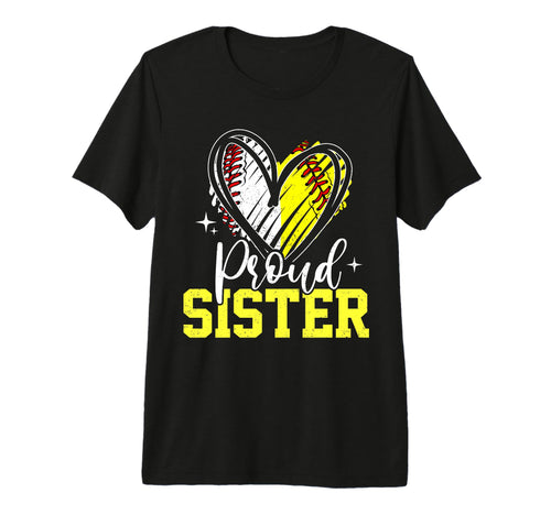 Proud Sister Baseball Softball Heart Tri T-Shirt - Novelty Apparel Unisex - T-Shirt, Sweatshirt, Hoodie