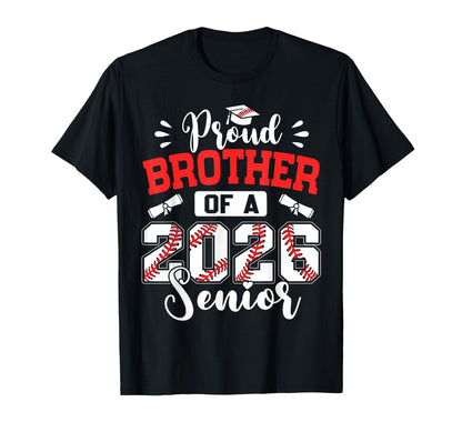 Proud Brother 2026 Senior Baseball T-Shirt - Trendy Graphic Men Women - T-Shirt, Sweatshirt, Hoodie