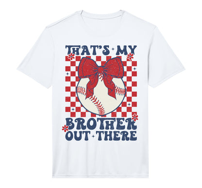 Thats My Brother Out There Baseball T-Shirt - Aesthetic Graphic Unisex - T-Shirt, Sweatshirt, Hoodie