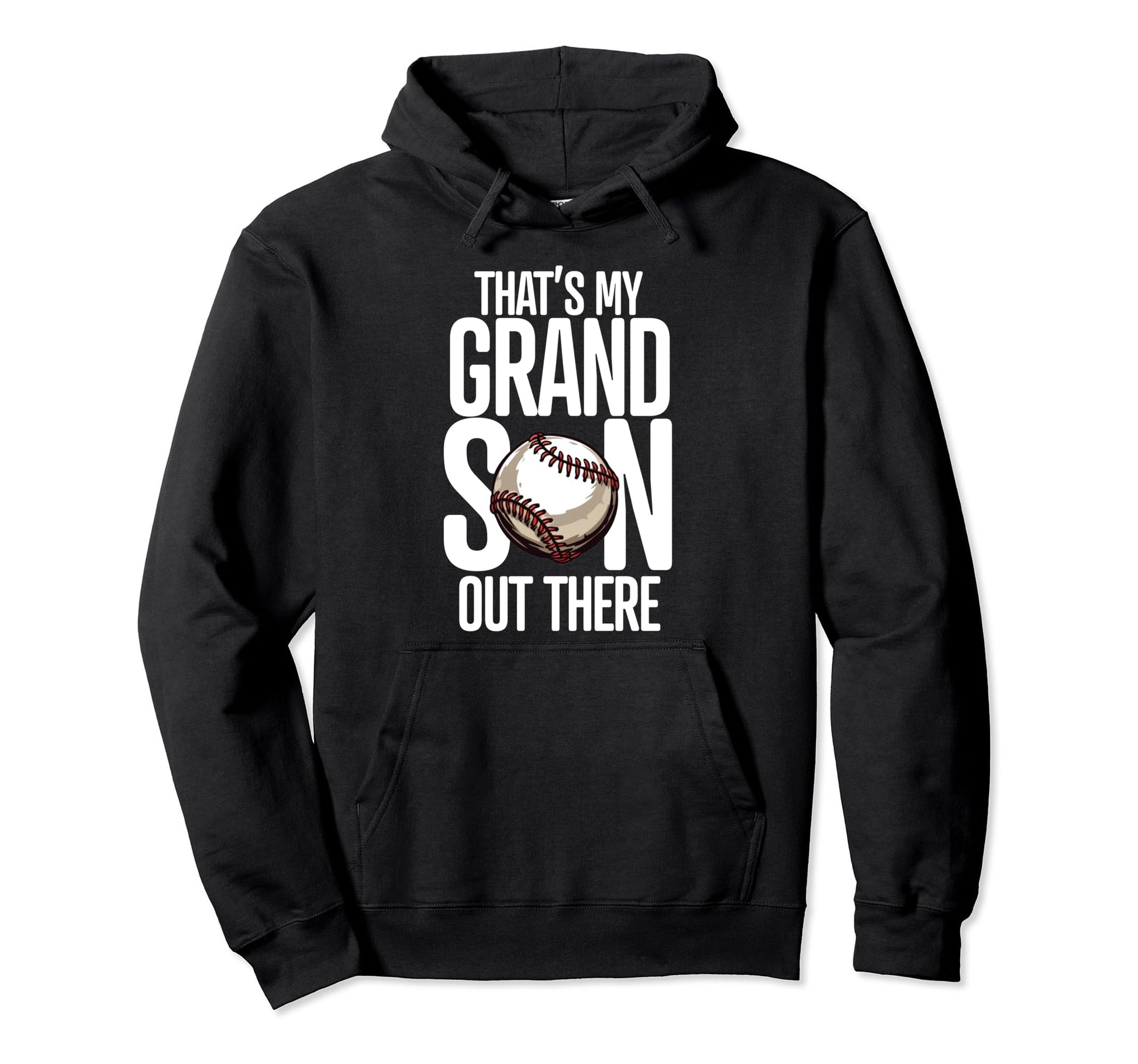 Baseball Grandma Grandpa Thats My Hoodie - Streetwear Style for Adults - T-Shirt, Sweatshirt, Hoodie