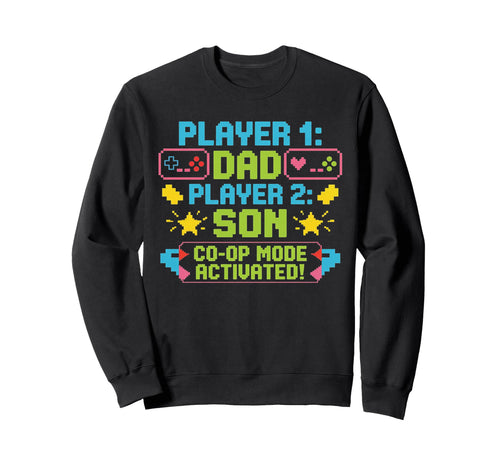 Gaming Fathers Day Gamer Dad And Sweatshirt - Streetwear Style for Adults - T-Shirt, Sweatshirt, Hoodie