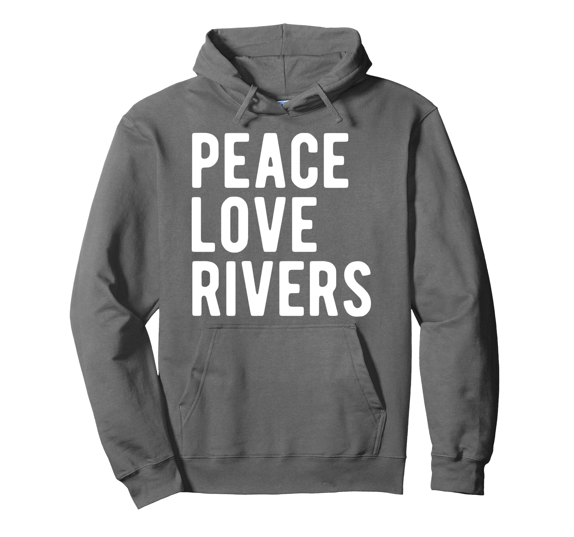 Funny Rivers Lover Hobby Peace Love Hoodie - Casual Everyday Wear Unisex - T-Shirt, Sweatshirt, Hoodie
