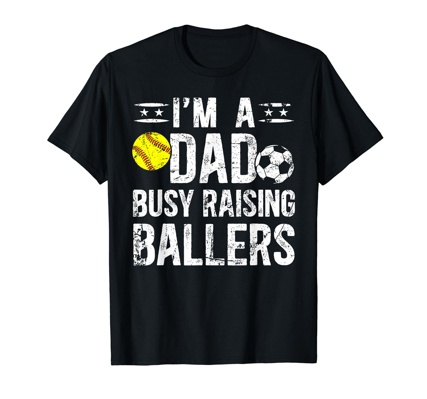 Im Dad Busy Raising Ballers Soccer T-Shirt - Minimalist Print Men Women - T-Shirt, Sweatshirt, Hoodie
