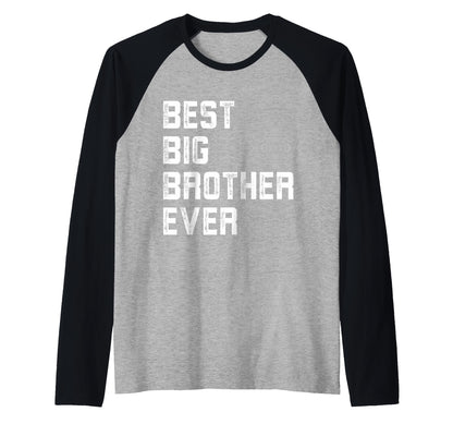 Best Big Brother Ever Older Brother Hoodie - Fun Novelty Design Men Women - T-Shirt, Sweatshirt, Hoodie