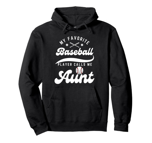 My Favorite Baseball Player Calls Hoodie - Fun Novelty Design for Adults - T-Shirt, Sweatshirt, Hoodie