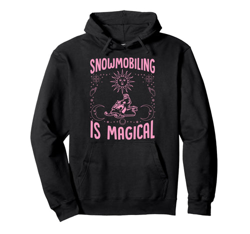 Snowmobiling Is Magical Sun Celestial Hoodie - Novelty Apparel for Adults - T-Shirt, Sweatshirt, Hoodie