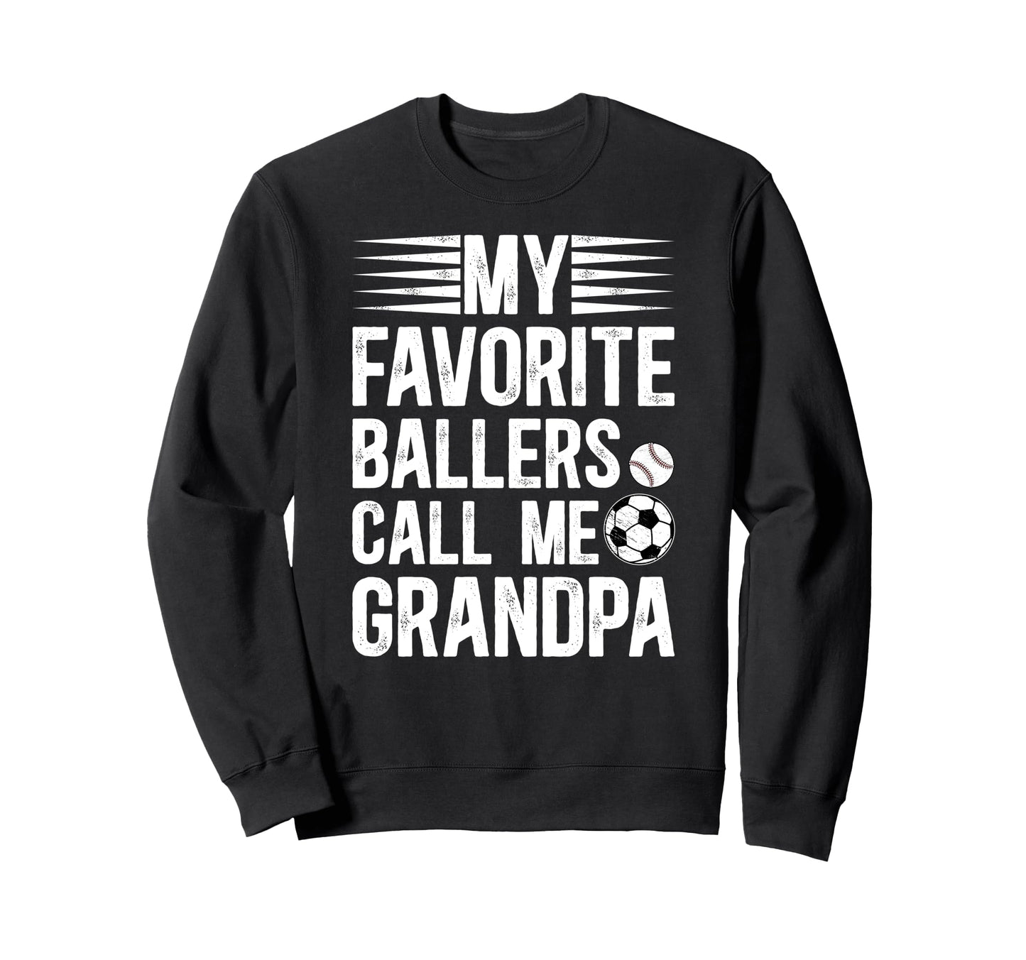 Favorite Ballers Call Me Grandpa Sweatshirt - Minimalist Print Unisex - T-Shirt, Sweatshirt, Hoodie