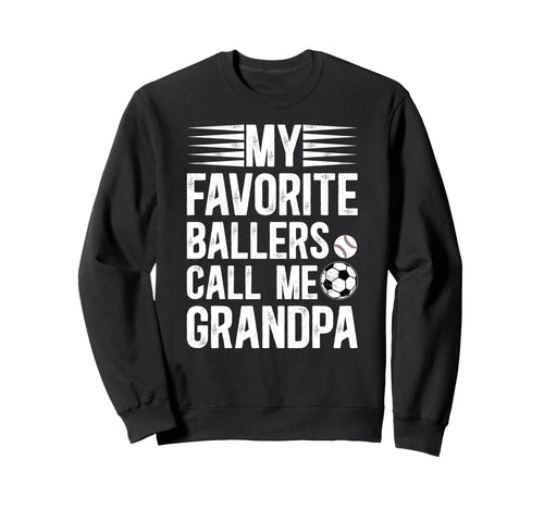 Favorite Ballers Call Me Grandpa Sweatshirt - Minimalist Print Unisex - T-Shirt, Sweatshirt, Hoodie