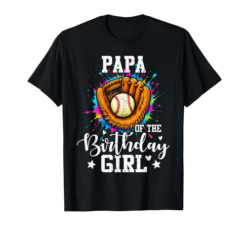 Papa Birthday Baseball Colorful Painting T-Shirt - Graphic Print Unisex - T-Shirt, Sweatshirt, Hoodie