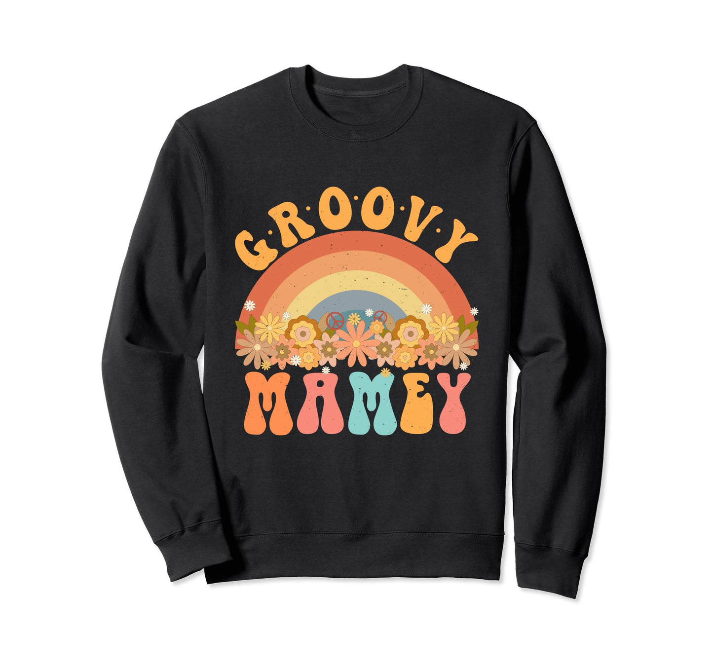 Groovy Mamey Rainbow Daisy Flower Sweatshirt - Fun Novelty Design Unisex - T-Shirt, Sweatshirt, Hoodie