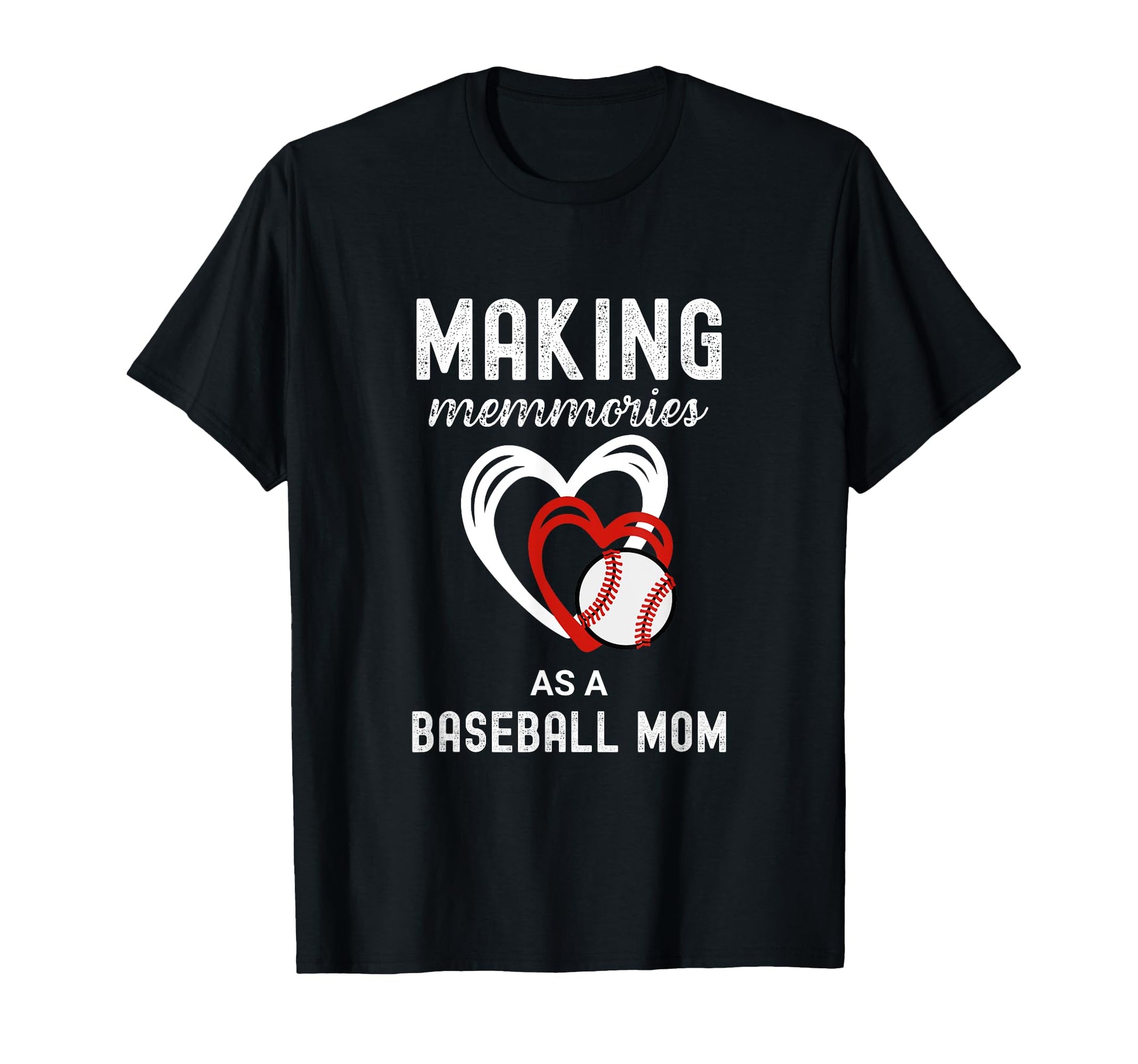 Baseball Mom Life Making Memories As T-Shirt - Custom Art Print Men Women - T-Shirt, Sweatshirt, Hoodie