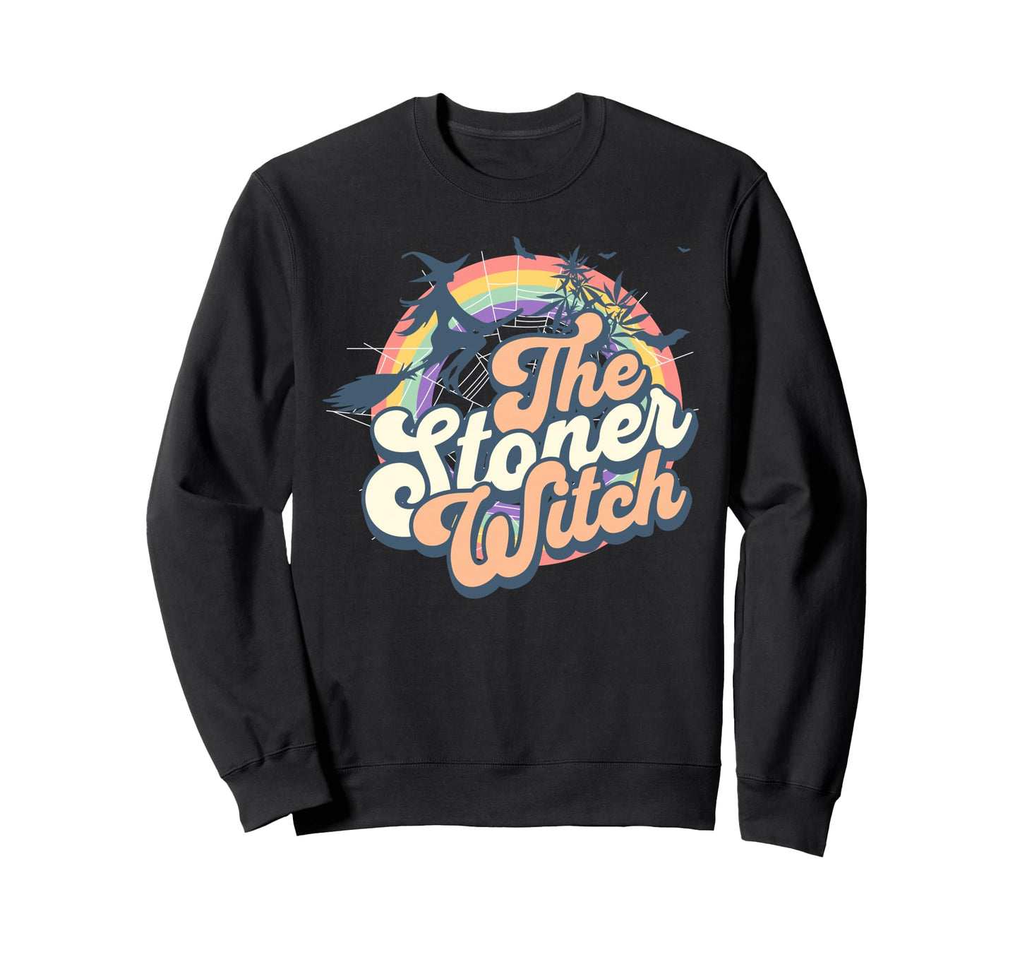 Stoner Witch Rainbow Weed Leaf Sweatshirt - Unique Graphic Men Women - T-Shirt, Sweatshirt, Hoodie
