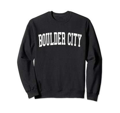 Boulder City Nv Distressed White Sweatshirt - Aesthetic Graphic Unisex - T-Shirt, Sweatshirt, Hoodie