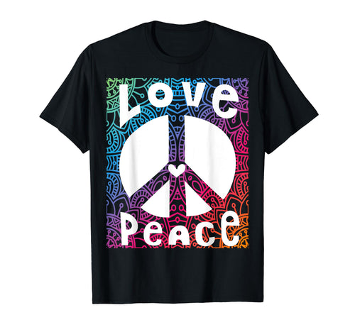Peace Sign Love 60S 70S Tie Dye Hippie T-Shirt - Novelty Apparel Men Women - T-Shirt, Sweatshirt, Hoodie