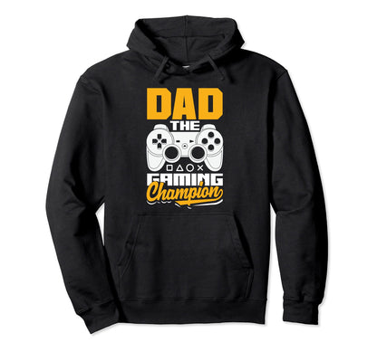 Dad Gaming Champion Fathers Day Gamer Hoodie - Graphic Print for Adults - T-Shirt, Sweatshirt, Hoodie