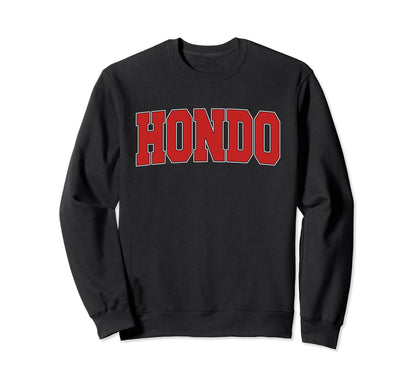 Hondo Tx Texas Varsity Usa Sports Sweatshirt - Casual Everyday Wear Unisex - T-Shirt, Sweatshirt, Hoodie