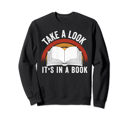 Take Its Book Lovers Rainbow Sweatshirt - Graphic Print Men Women - T-Shirt, Sweatshirt, Hoodie