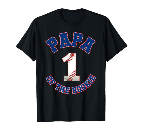 Papa Rookie 1St Birthday Baseball T-Shirt - Fun Novelty Design Unisex - T-Shirt, Sweatshirt, Hoodie