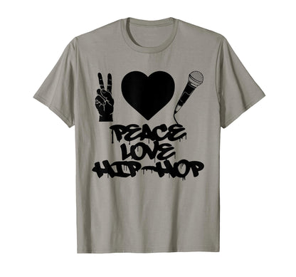 Peace Love Hip Hop Old School T-Shirt - Casual Everyday Wear for Adults - T-Shirt, Sweatshirt, Hoodie