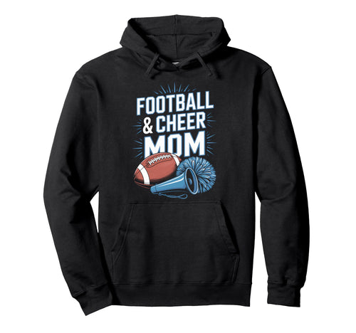 Football And Cheer Mom Game Day Sports Hoodie - Trendy Graphic Men Women - T-Shirt, Sweatshirt, Hoodie