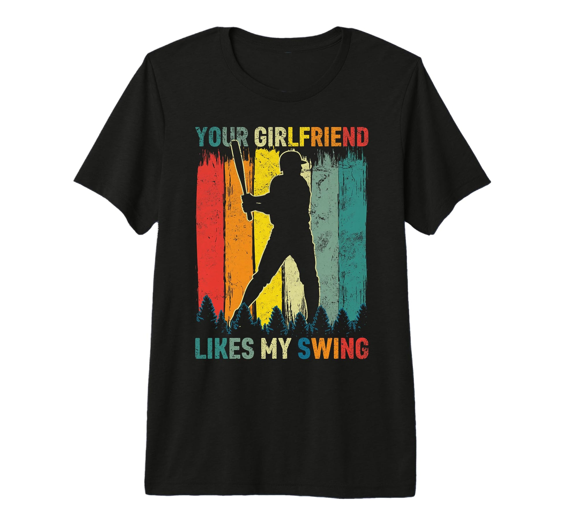 Baseball Player Your Girlfriend Likes T-Shirt - Unique Graphic for Adults - T-Shirt, Sweatshirt, Hoodie