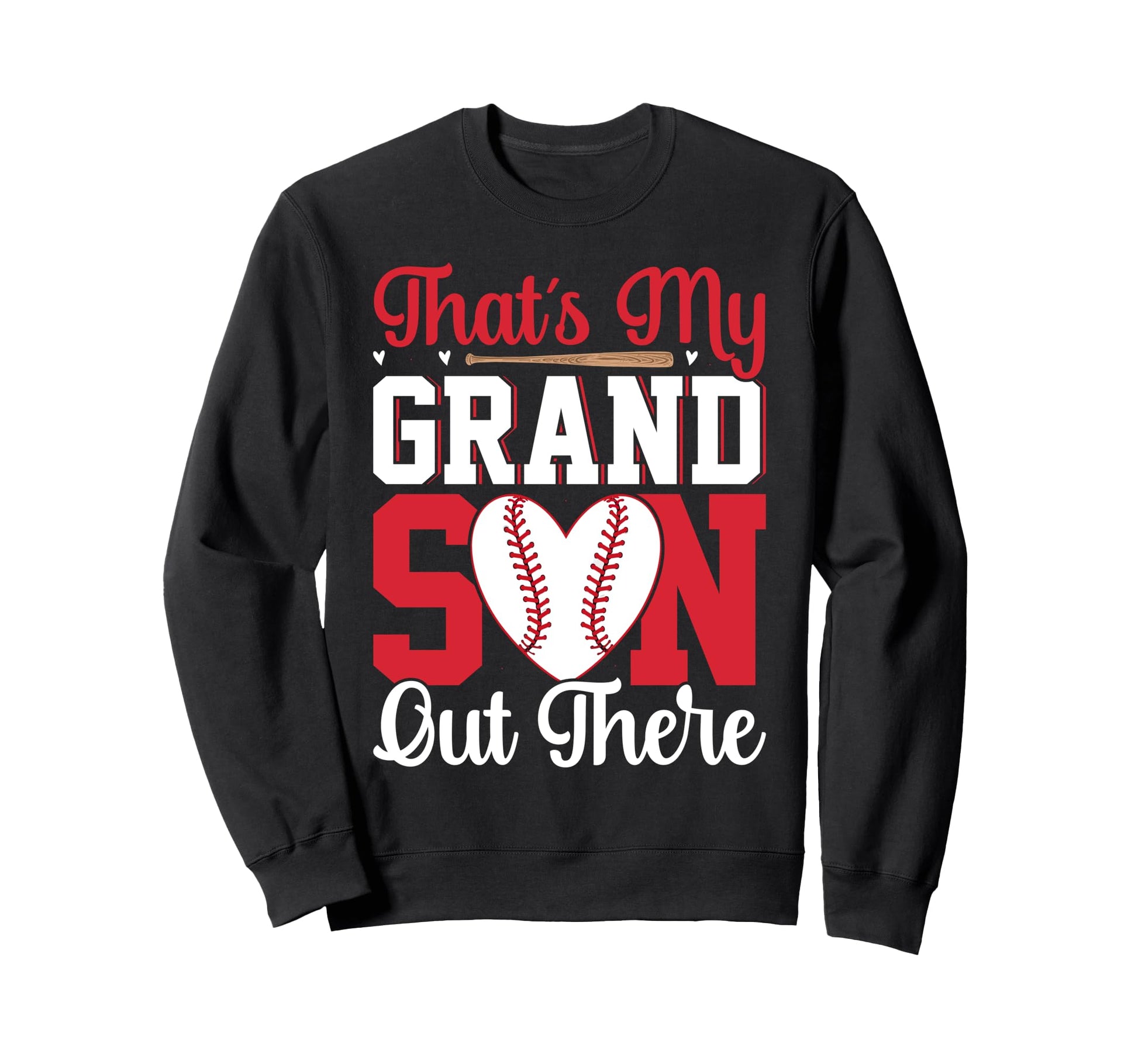 Funny Thats My Grandson Out There Sweatshirt - Novelty Apparel for Adults - T-Shirt, Sweatshirt, Hoodie