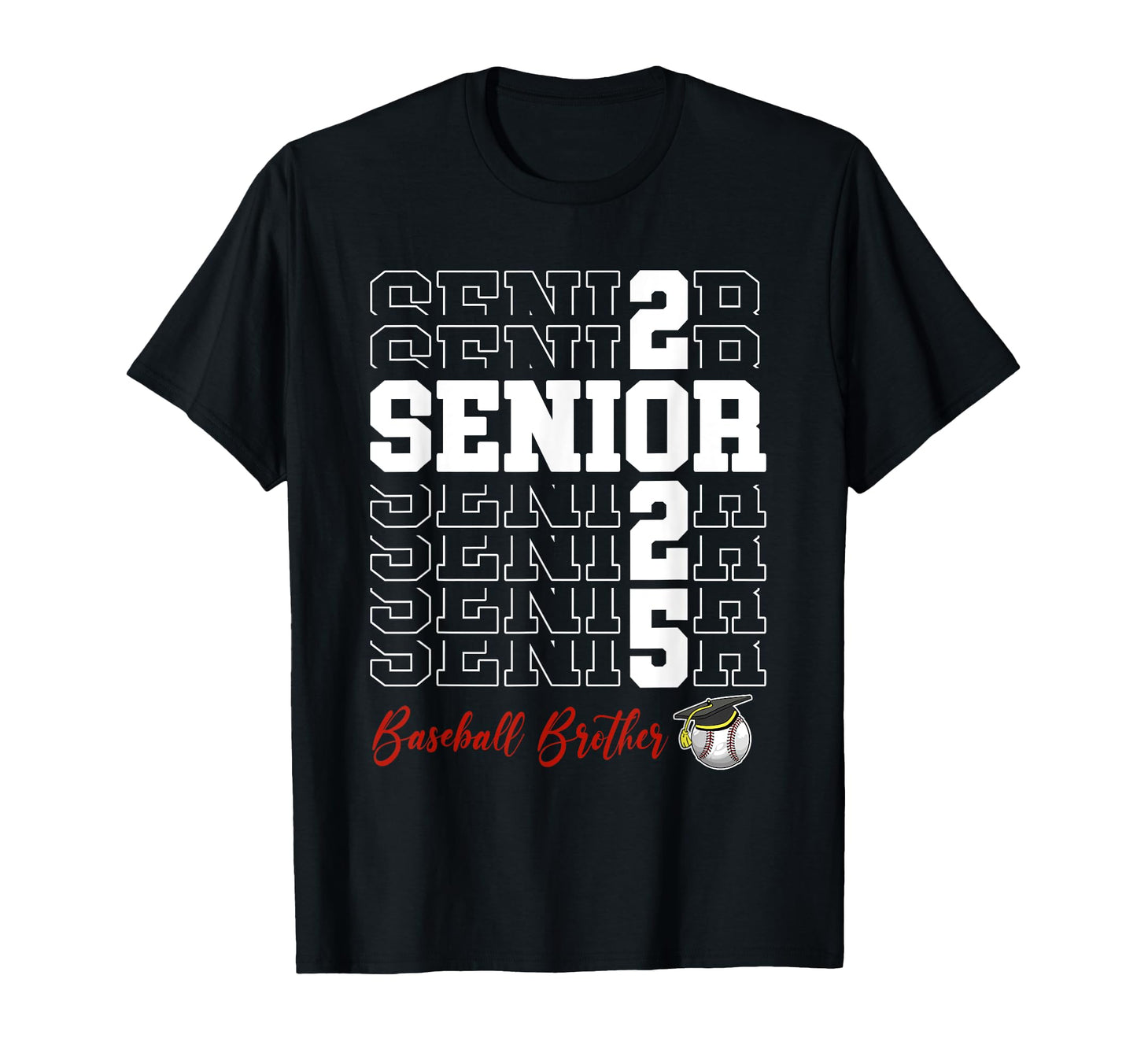 Senior 2025 Baseball Brothert Gift T-Shirt - Fun Novelty Design for Adults - T-Shirt, Sweatshirt, Hoodie