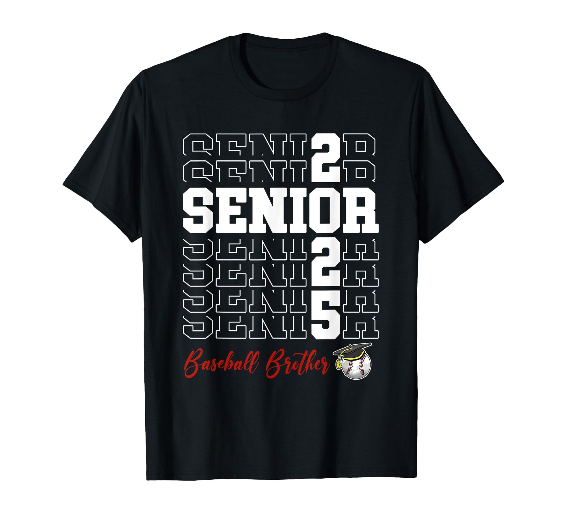 Senior 2025 Baseball Brothert Gift T-Shirt - Fun Novelty Design for Adults - T-Shirt, Sweatshirt, Hoodie