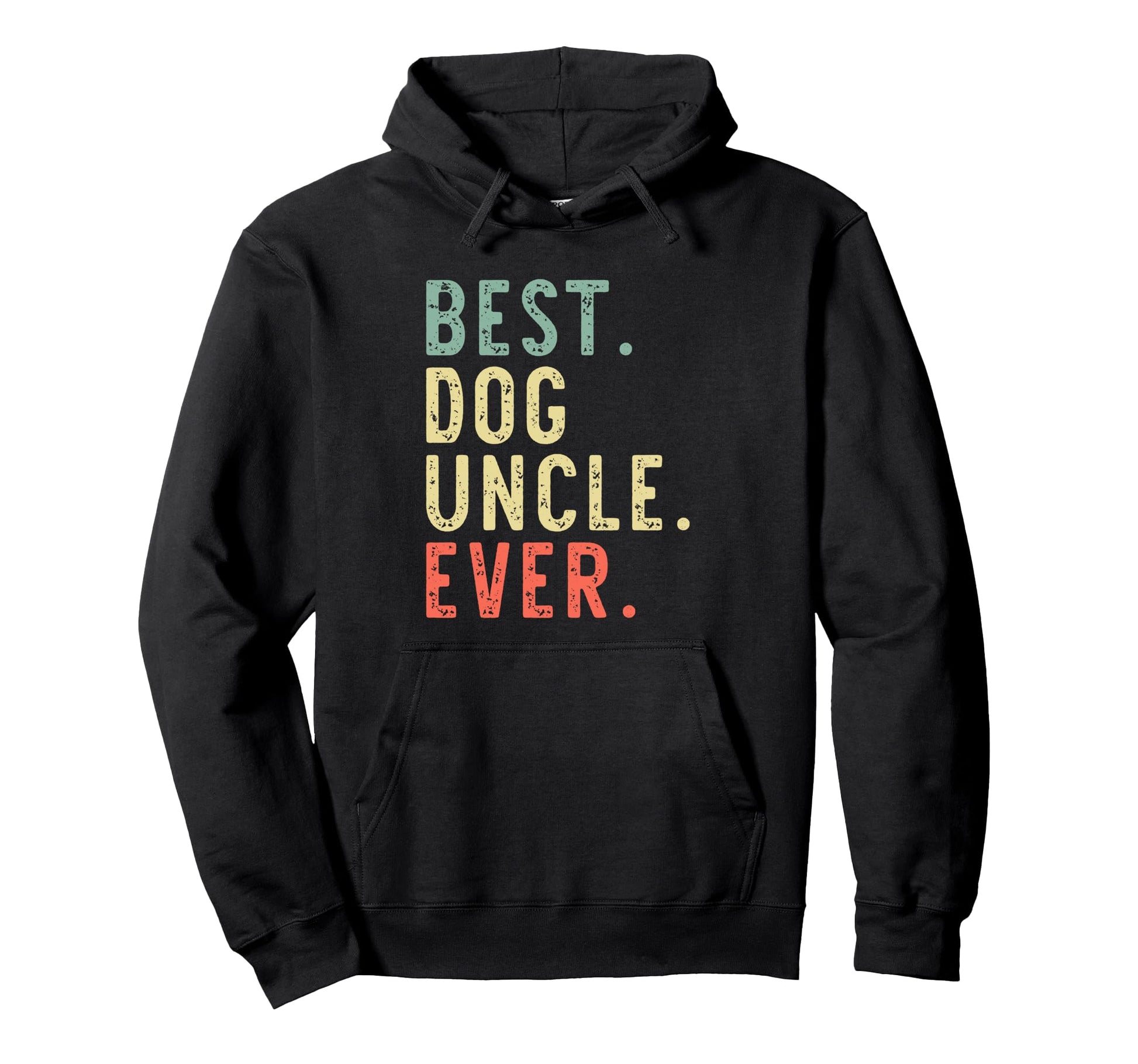 Best Dog Uncle Ever Funny Hoodie - Minimalist Print for Adults - T-Shirt, Sweatshirt, Hoodie